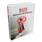 Koi Bibel erkennen und beurteilen von Koivarietäten